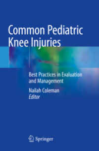 Common Pediatric Knee Injuries : Best Practices in Evaluation and Management （2021）