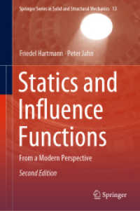 Statics and Influence Functions : From a Modern Perspective (Springer Series in Solid and Structural Mechanics) （2ND）