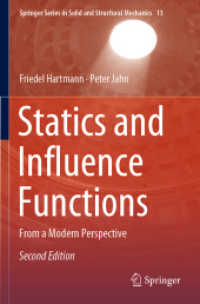 Statics and Influence Functions : From a Modern Perspective (Springer Series in Solid and Structural Mechanics) （2ND）