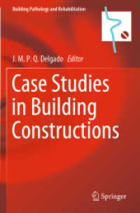 Case Studies in Building Constructions (Building Pathology and Rehabilitation)