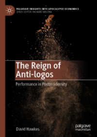 The Reign of Anti-logos : Performance in Postmodernity (Palgrave Insights into Apocalypse Economics) （2020）