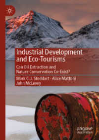 Industrial Development and Eco-Tourisms : Can Oil Extraction and Nature Conservation Co-Exist? （2020）