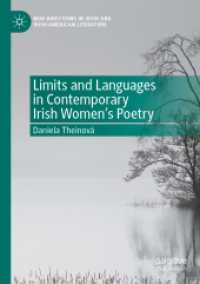 Limits and Languages in Contemporary Irish Women's Poetry (New Directions in Irish and Irish American Literature) （2020）