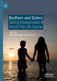 生涯にわたる兄弟姉妹関係<br>Brothers and Sisters : Sibling Relationships Across the Life Course