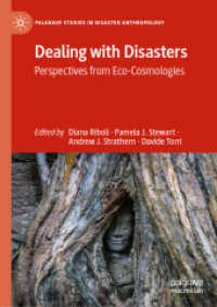 Dealing with Disasters : Perspectives from Eco-Cosmologies (Palgrave Studies in Disaster Anthropology)