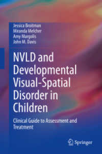 NVLD and Developmental Visual-Spatial Disorder in Children : Clinical Guide to Assessment and Treatment
