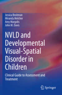 NVLD and Developmental Visual-Spatial Disorder in Children : Clinical Guide to Assessment and Treatment