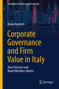 イタリアにおけるコーポレート・ガバナンスと企業価値<br>Corporate Governance and Firm Value in Italy : How Directors and Board Members Matter (Contributions to Finance and Accounting)