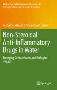 Non-Steroidal Anti-Inflammatory Drugs in Water : Emerging Contaminants and Ecological Impact (The Handbook of Environmental Chemistry)