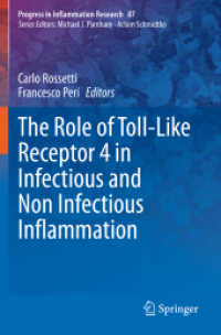 The Role of Toll-Like Receptor 4 in Infectious and Non Infectious Inflammation (Progress in Inflammation Research)
