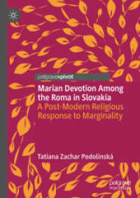 Marian Devotion among the Roma in Slovakia : A Post-Modern Religious Response to Marginality