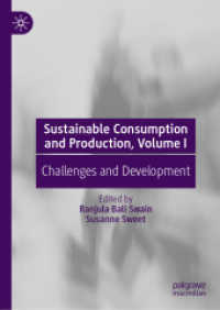 持続可能な消費と生産（第１巻）課題と発展<br>Sustainable Consumption and Production, Volume I : Challenges and Development