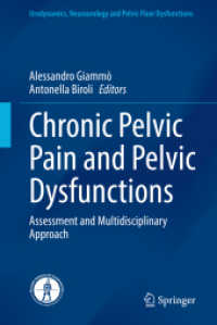 Chronic Pelvic Pain and Pelvic Dysfunctions : Assessment and Multidisciplinary Approach (Urodynamics, Neurourology and Pelvic Floor Dysfunctions)