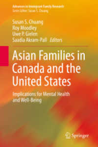 Asian Families in Canada and the United States : Implications for Mental Health and Well-Being (Advances in Immigrant Family Research)