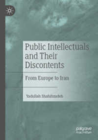 Public Intellectuals and Their Discontents : From Europe to Iran