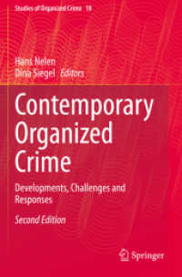 Contemporary Organized Crime : Developments, Challenges and Responses (Studies of Organized Crime) （2ND）