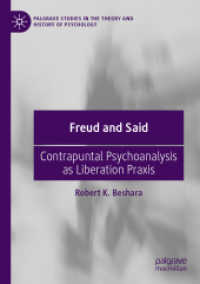 Freud and Said : Contrapuntal Psychoanalysis as Liberation Praxis (Palgrave Studies in the Theory and History of Psychology)