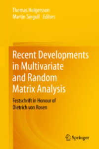 Recent Developments in Multivariate and Random Matrix Analysis : Festschrift in Honour of Dietrich von Rosen