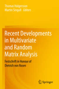 Recent Developments in Multivariate and Random Matrix Analysis : Festschrift in Honour of Dietrich von Rosen