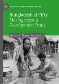 Bangladesh at Fifty : Moving beyond Development Traps (Palgrave Studies in Economic History) （2020）