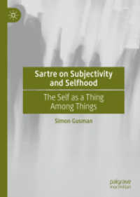 Sartre on Subjectivity and Selfhood : The Self as a Thing among Things