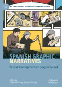 Spanish Graphic Narratives : Recent Developments in Sequential Art (Palgrave Studies in Comics and Graphic Novels)