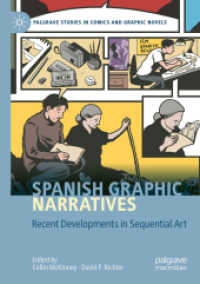 Spanish Graphic Narratives : Recent Developments in Sequential Art (Palgrave Studies in Comics and Graphic Novels)