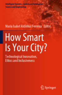 How Smart Is Your City? : Technological Innovation, Ethics and Inclusiveness (Intelligent Systems, Control and Automation: Science and Engineering)