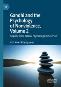 Gandhi and the Psychology of Nonviolence, Volume 2 : Applications across Psychological Science