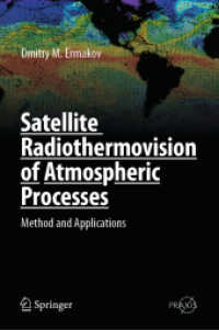Satellite Radiothermovision of Atmospheric Processes : Method and Applications (Springer Praxis Books)