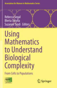 Using Mathematics to Understand Biological Complexity : From Cells to Populations (Association for Women in Mathematics Series)