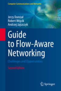 Guide to Flow-Aware Networking : Challenges and Opportunities (Computer Communications and Networks) （2ND）