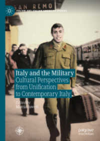 Italy and the Military : Cultural Perspectives from Unification to Contemporary Italy (Italian and Italian American Studies)