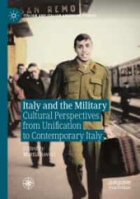 Italy and the Military : Cultural Perspectives from Unification to Contemporary Italy (Italian and Italian American Studies)
