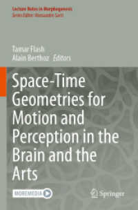 Space-Time Geometries for Motion and Perception in the Brain and the Arts (Lecture Notes in Morphogenesis)