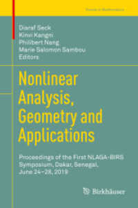 Nonlinear Analysis, Geometry and Applications : Proceedings of the First NLAGA-BIRS Symposium, Dakar, Senegal, June 24-28, 2019 (Trends in Mathematics)