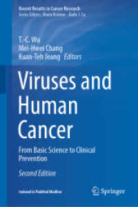 ウイルスと癌：基礎科学から臨床的予防法まで（第２版）<br>Viruses and Human Cancer : From Basic Science to Clinical Prevention (Recent Results in Cancer Research) （2ND）