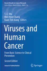 ウイルスと癌：基礎科学から臨床的予防法まで（第２版）<br>Viruses and Human Cancer : From Basic Science to Clinical Prevention (Recent Results in Cancer Research) （2ND）