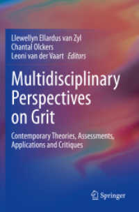 Multidisciplinary Perspectives on Grit : Contemporary Theories, Assessments, Applications and Critiques