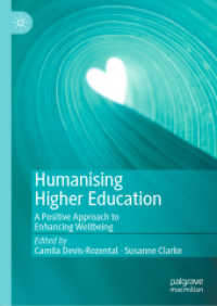 Humanising Higher Education : A Positive Approach to Enhancing Wellbeing