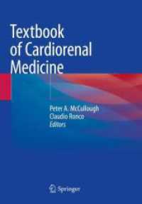 心腎医学テキスト<br>Textbook of Cardiorenal Medicine （2021. x, 387 S. X, 387 p. 69 illus., 52 illus. in color. 254 mm）