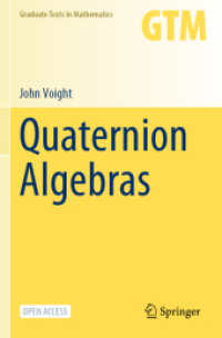 四元数の代数学（テキスト）<br>Quaternion Algebras (Graduate Texts in Mathematics)