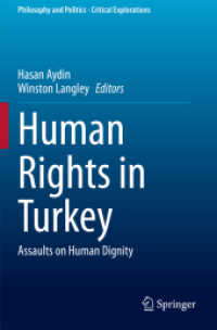 Human Rights in Turkey : Assaults on Human Dignity (Philosophy and Politics - Critical Explorations) （2021）