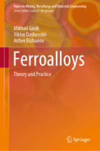 Ferroalloys : Theory and Practice (Topics in Mining, Metallurgy and Materials Engineering)