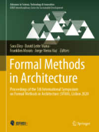 Formal Methods in Architecture : Proceedings of the 5th International Symposium on Formal Methods in Architecture (5FMA), Lisbon 2020 (Advances in Science, Technology & Innovation)