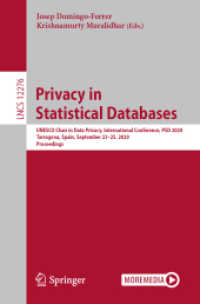 Privacy in Statistical Databases : UNESCO Chair in Data Privacy, International Conference, PSD 2020, Tarragona, Spain, September 23-25, 2020, Proceedings (Information Systems and Applications, incl. Internet/web, and Hci)