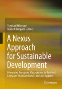 A Nexus Approach for Sustainable Development : Integrated Resources Management in Resilient Cities and Multifunctional Land-use Systems （2021）