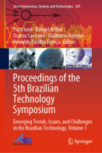 Proceedings of the 5th Brazilian Technology Symposium : Emerging Trends, Issues, and Challenges in the Brazilian Technology, Volume 1 (Smart Innovation, Systems and Technologies)