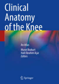 Clinical Anatomy of the Knee : An Atlas