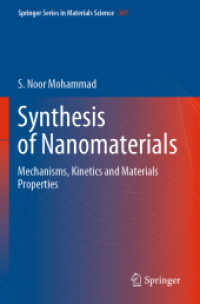 Synthesis of Nanomaterials : Mechanisms, Kinetics and Materials Properties (Springer Series in Materials Science) （2020）